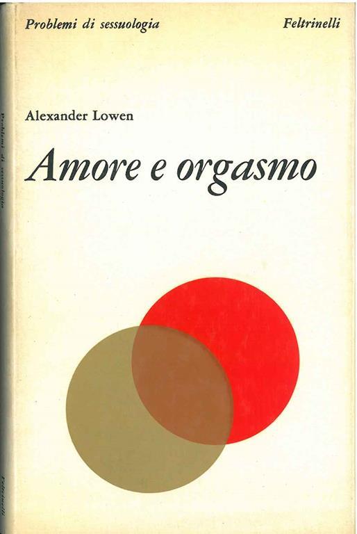 Amore e orgasmo - Alexander Lowen - copertina