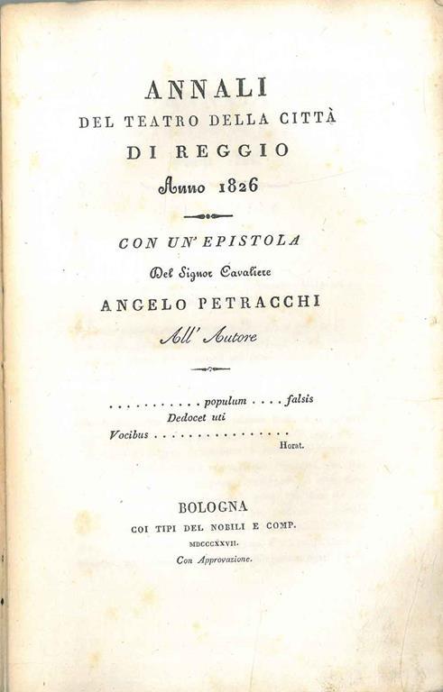 Annali del teatro della città di Reggio anno 1826 con un'epistola del Signor ... Angelo Petracchi all'autore - copertina