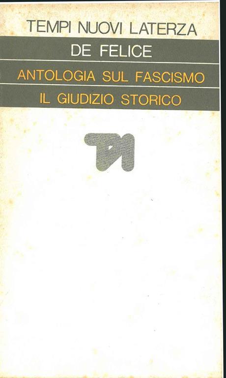 Antologia sul fascismo giudizio storico - Renzo De Felice - copertina
