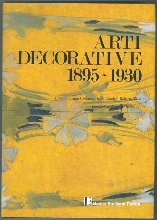 Arti decorative 1895-1930 (vetri) Introduzione di A. Bertolucci - copertina