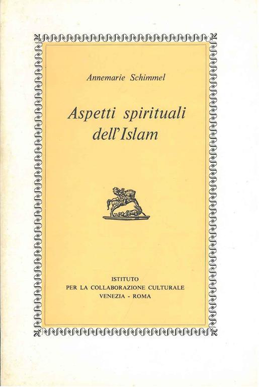 Aspetti spirituali dell'Islam - Annemarie Schimmel - copertina