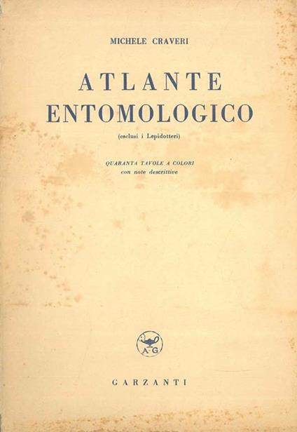 Atlante entomologico (esclusi i lepidotteri) - Michele Craveri - copertina