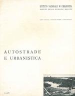 Autostrade e urbanistica. Istituto Nazionale di Urbanistica