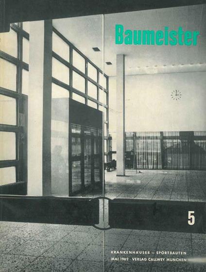 Baumeister. Zeitschrift fur Architectur. Mai 1962 - copertina