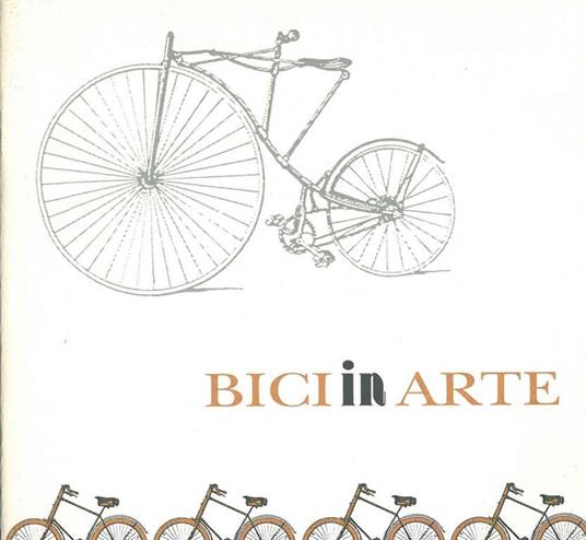 Bici in arte - Tiberio Artioli - copertina