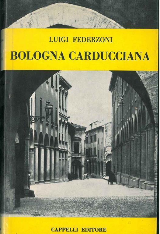 Bologna carducciana - Luigi Federzoni - copertina