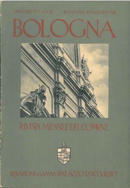 Bologna. Rivista mensile del comune. Anno XXII N. 7, luglio 1935 - copertina