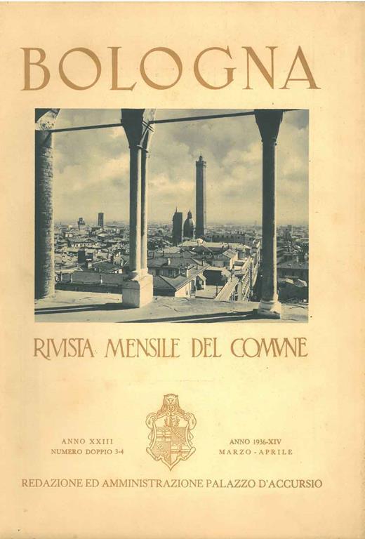 Bologna. Rivista mensile del comune. Anno XXIII N. 3-4, marzo - aprile 1936 - copertina