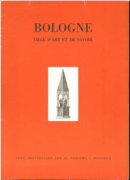 Bologne. Ville d'art et de savoir - Umberto Beseghi - copertina