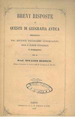 Brevi risposte di quesiti di geografia antica prescritti dai recenti programmi governativi alla 2° classe ginnasiale