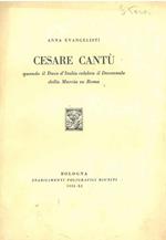 Cesare Cantù quando il Duce d'Italia celebra il decennale della Marcia su Roma