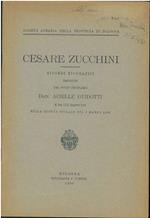 Cesare Zucchini. Ricordi biografici. Copia autografata