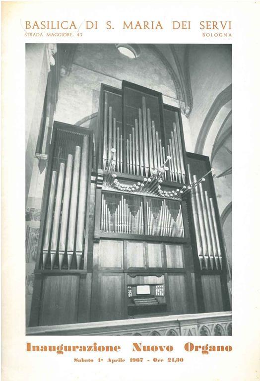 Chiesa di S. Maria dei Servi. Inaugurazione del nuovo organo. 1° aprile 1967 - copertina