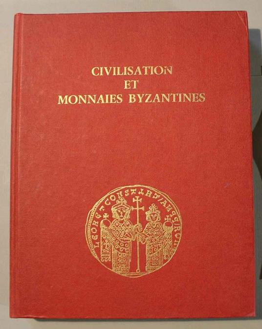 Civilisation et monnaies byzantines - Guy Lacam - copertina