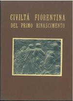 Civiltà fiorentina del primo rinascimento