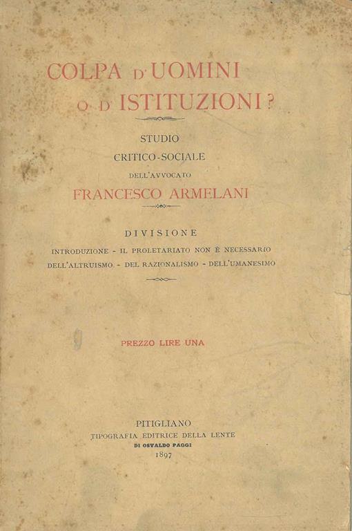 Colpa d'uomini o d'istituzioni? Studio critico-sociale - Francesco Armelani - copertina