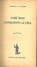 Così Mao conquistò la Cina