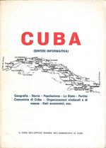 Cuba. Sintesi informativa. Geografia, storia, popolazione, lo stato, Partito Comunista di Cuba, Organizzazioni sindacali e di massa, dati economici