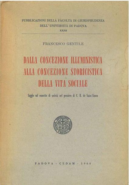 Dalla concezione illuministica alla concezione storica della vita sociale - Francesco Gentile - copertina