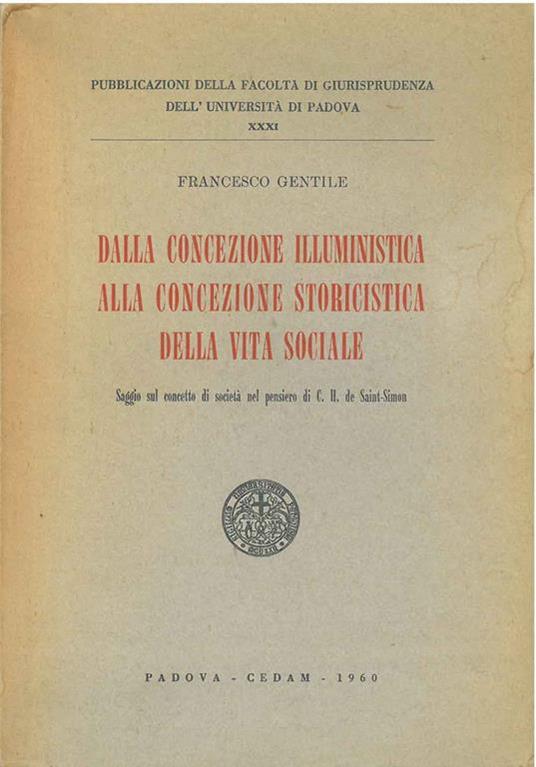 Dalla concezione illuministica alla concezione storica della vita sociale - Francesco Gentile - copertina