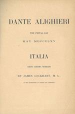 Dante Alighieri the Festal Day. May 1865. Italia. Amans concors venerans