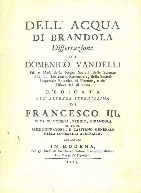 Dell'Acqua di Brandola. Dissertazione di Domenico Vandelli... Modena, Soliani, 1763, ma - Domenico Vandelli - copertina