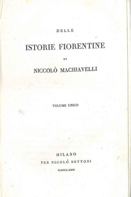 Delle istorie fiorentine. Biblioteca storica di tutte le nazioni - Niccolò Machiavelli - copertina