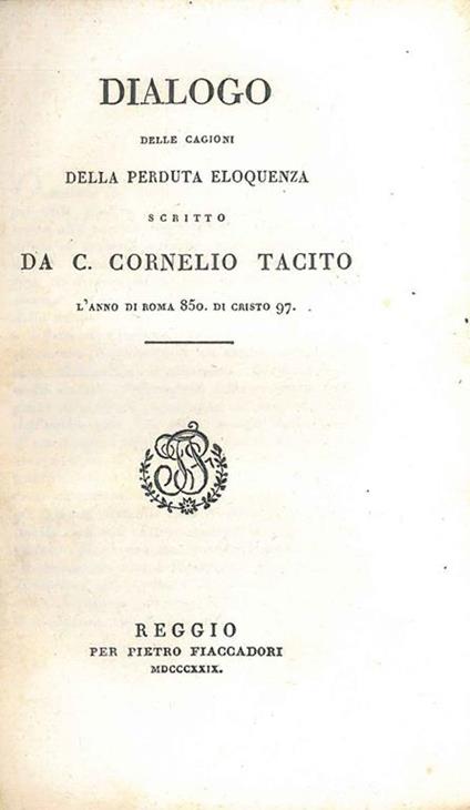 Dialogo delle cagioni della perduta eloquenza - Cornelio Tacito - copertina