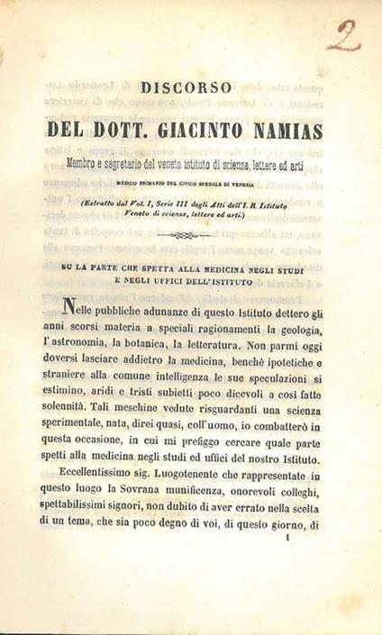 Discorso del dott. Giacinto Namias membro e segretario del veneto istituto di scienze, lettere ed arti, medico primario del Civico Spedale di Venezia... su la parte che spetta alla medicina negli studi e negli uffici dell'istituto - Giacinto Namias - copertina