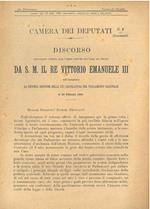 Discorso pronunziarp davanti alle Camere riunite nell'Aula del Senato Da S. M. il re Vittorio Emanuele iii nell'inaugurare ... xxi legislatura del parlamento Nazionale. Indirizzo di risposta al Discorsodella Corona