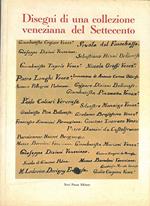 Disegni di una collezione veneziana del Settecento