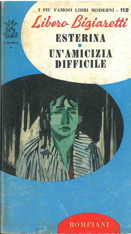 Esterina - Un'amicizia difficile. Nuova edizione - Libero Bigiaretti - copertina