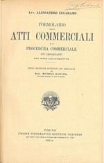 Formolario degli atti commerciali e di procedura commerciale più importanti Edizione riveduta da M. Battista