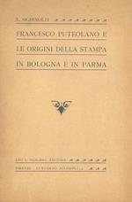 Francesco Puteolano e le origini della stampa in Bologna e in Parma