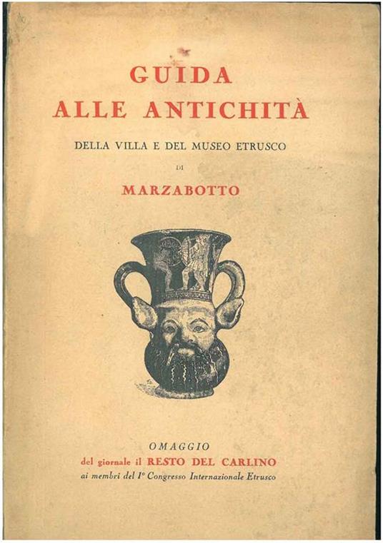 Guida alle antichità della villa e del museo etrusco di Marzabotto - copertina