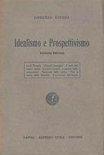 Idealismo e Prospettivismo. 2° edizione