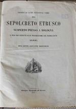 Intorno ad altre settantuna tombe del sepolcreto etrusco scoperto presso a Bologna e per far seguito alla descrizione già pubblicata. Cenni del conte Giovanni Gozzadini