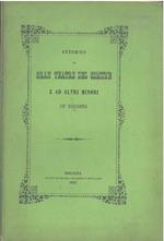 Intorno al gran teatro del comune e ad altri minori in Bologna. Memorie storico-artistiche con annotazioni