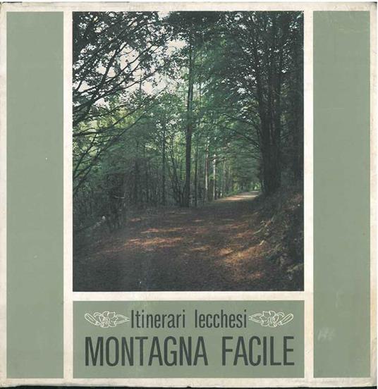 Itinerari Lecchesi. Montagna facile - copertina