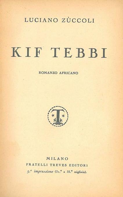 Kif Tebbi. Romanzo africano - Luciano Zuccoli - copertina