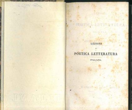 Lezioni di poetica letteratura italiana scelta de' migliori pezzi de' più celebri poeti italiani - copertina