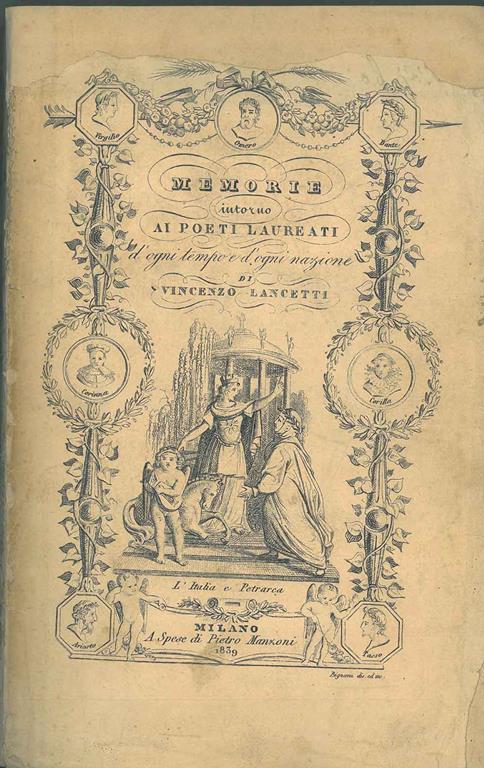 Memorie intorno ai poeti laureati d'ogni tempo e d'ogni nazione - Vincenzo Lancetti - copertina