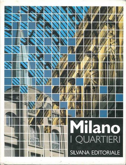 Milano i quartieri - Gianni Guadalupi - copertina