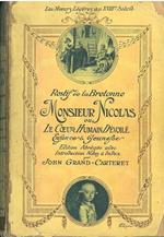Monsieur Nicolas ou le coeur humain devoilé (Enfance et jeunesse). Edition abrègé avec introduction, notes et index par John Grand-Carteret