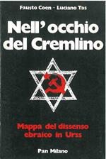 Nell'occhio del Cremlino. Mappa del dissenso ebraico in URSS