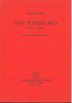 Non popolo mio 1975-1985 Prefazione di F. Fortini