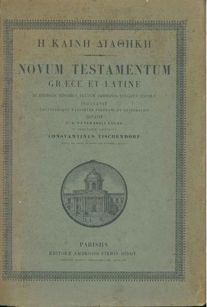 Novum testamentum graece latine in antiquis testibus textum versionis vulgatae latinae indagavit lectionesque variantes stephani et griesbachi notavit V. S. Venerabili Jager in consilium adhibito Constantinus Tischendorf - copertina