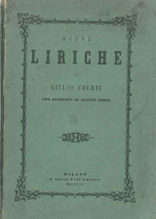 Nuove liriche di Giulio Uberti con aggiunta di alcune edite - Giansevero Uberti - copertina