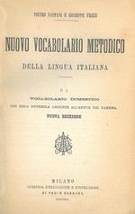 Nuovo vocabolario metodico della lingua italiana. Parte prima: Vocabolario domestico con circa novemila aggiunte all'antico del Carena. Nuova edizione