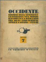 Occidente. Sintesi dell'attività letteraria nel mondo. Anno terzo, volume settimo da aprile a giugno 1934. Documenti: Contributi al cinematografo. Leone Tolstoi, inediti Emilio Cecchi: Tacchuino americano Direttore: Armando Gherlandini